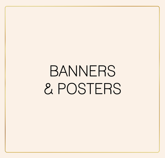 ROLLER BANNERS & POSTERS